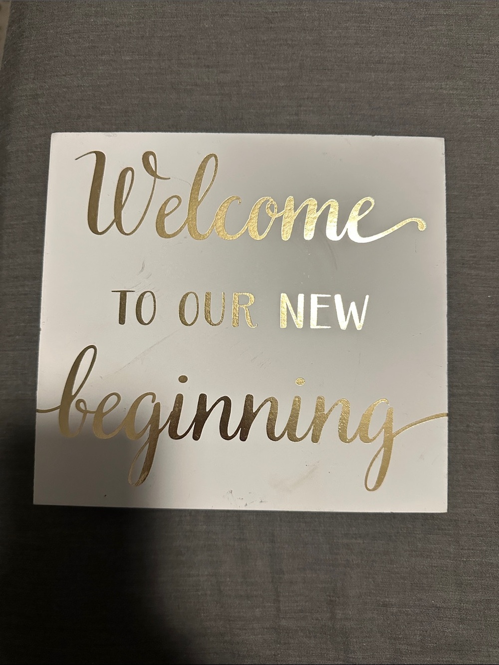 Welcome to Our New Beginning Gold and White Wall Art